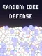 Random Core Defense