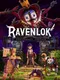 Ravenlok: Legendary Edition