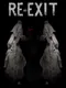 Re-Exit