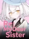 Re: My Dear Sister