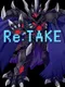 Re:Take