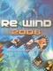 Re-wind 2006