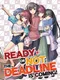 Ready or Not: The Deadline is Coming!