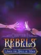 Rebels: Under the Spell of Magic - Chapter 4