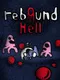 Rebound Hell