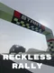Reckless Rally