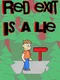 Red Exit Is a Lie