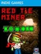Red Tie Miner: Zombie