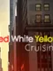 Red White Yellow Cruising