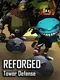 Reforged TD