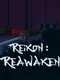 Reikon: Reawaken
