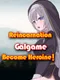 Reincarnation Galgame Become Heroine!