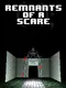Remnants of a Scare