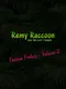 Remy Raccoon and the Lost Temple: Festive Frolics - Volume 2