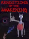 Renditions of the Awakening