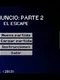 Renuncio: Parte 2 - El Escape