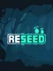 Reseed