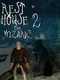 Rest House 2: The Wizard