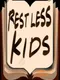 Restless Kids