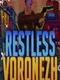 Restless Voronezh
