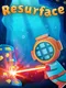 Resurface