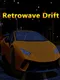 Retrowave Drift