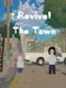 Revive The Town!