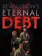 Revolution's Eternal Debt