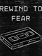 Rewind to Fear: The Mansion