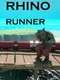 Rhino Runner