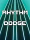 Rhythm Dodge