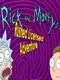 Rick and Morty's Rushed Licensed Adventure