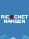 Ricochet Ranger