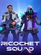 Ricochet Squad