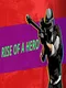 Rise of a Hero
