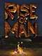 Rise of Man