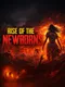 Rise of The Newborns