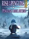 Rise of the Penguins 2: Penguin's Dark Ascent