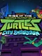 Rise of the Teenage Mutant Ninja Turtles: City Showdown