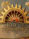 Rise of Transport