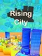 Rising City