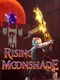 Rising Moonshade