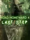 Road Homeward 4: Last Step