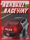 Roadkill Raceway