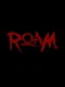 Roam