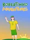 Robertinho Adventures