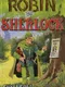 Robin of Sherlock