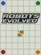 Robots Evolved
