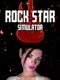 Rock Star Simulator