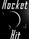Rocket Hit